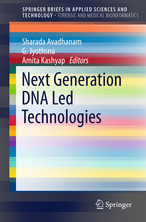 Next Generation DNA Led Technologies - 