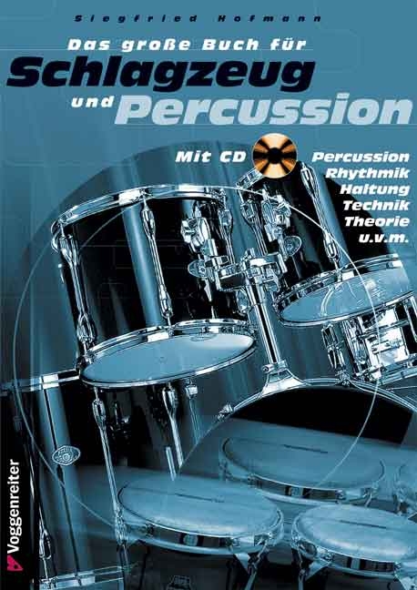 Das große Buch für Schlagzeug und Percussion - Siegfried Hofmann