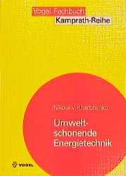 Umweltschonende Energietechnik - Nikolai Khartchenko