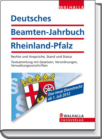 Deutsches Beamten-Jahrbuch Rheinland-Pfalz Taschenausgabe 2012 - Walhalla Walhalla Fachredaktion