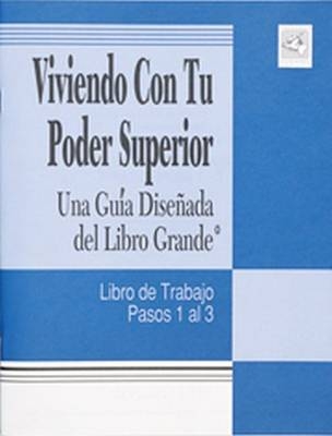 Viviendo Con Tu Poder Superior - James Hubal, Joanne Hubal