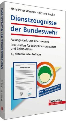 Dienstzeugnisse der Bundeswehr - Hans-Peter Wimmer, Richard Knoke