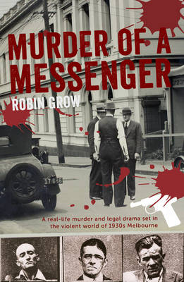 Murder of a Messenger - Robin Grow