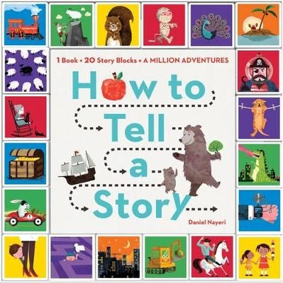 How to Tell a Story - Daniel Nayeri