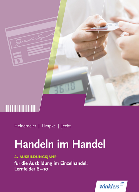 Handeln im Handel - Hartwig Heinemeier, Hans Jecht, Peter Limpke