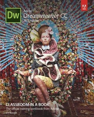 Adobe Dreamweaver CC Classroom in a Book (2015 release) - Jim Maivald