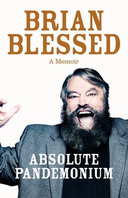 Absolute Pandemonium - Brian Blessed