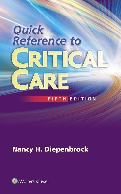 Quick Reference to Critical Care - Nancy Diepenbrock