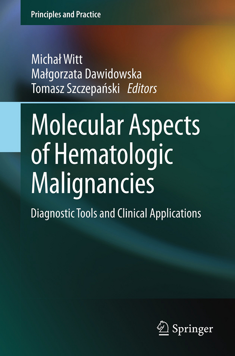 Molecular Aspects of Hematologic Malignancies - 