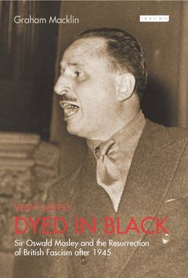 Very Deeply Dyed in Black - Graham Macklin