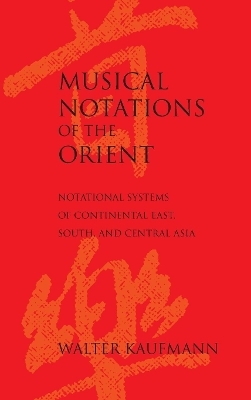 Musical Notations of the Orient - Walter Kaufmann