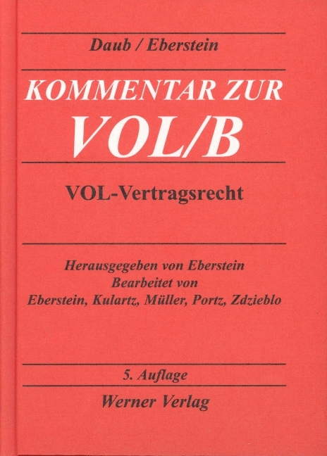 Kommentar zur VOL - Teil B - Walter Daub, Hans H Eberstein, Rudolf Meierrose, Hans P Kulartz, Theodor Müller, Norbert Portz, Wolfgang Zdieblo