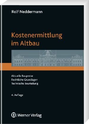 Kostenermittlung im Altbau - Rolf Neddermann