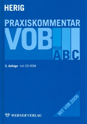 Praxiskommentar zur VOB Teile A,B und C (DIN 18 299) - Norbert Herig