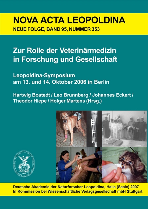 Zur Rolle der Veterinärmedizin in Forschung und Gesellschaft - Hartwig Bostedt, Leo Brunnberg, Johannes Eckert, Theodor Hiepe, Holger Martens