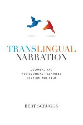 Translingual Narration - Bert Scruggs