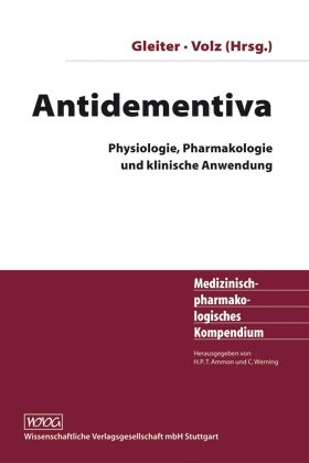 Antidementiva - Christoph H. Gleiter, Hans-Peter Volz