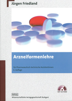 Arzneiformenlehre - Jürgen Friedland