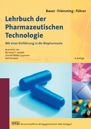 Lehrbuch der Pharmazeutischen Technologie - 