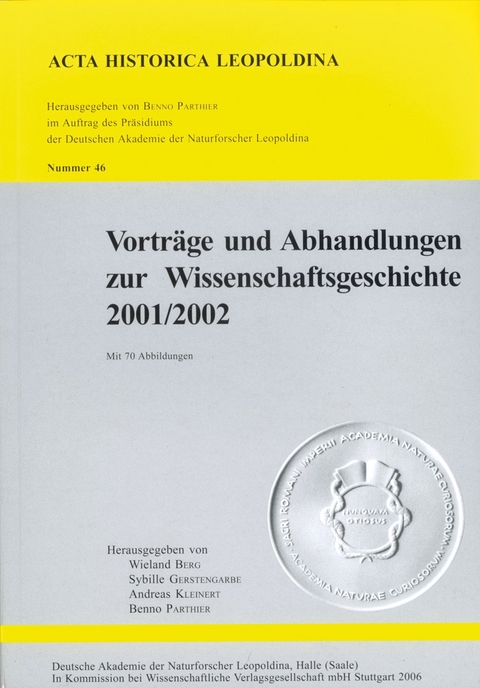 Vorträge und Abhandlungen zur Wissenschaftsgeschichte 2001/2002 - 