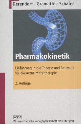 Pharmakokinetik - Hartmut Derendorf, Thomas Gramatté, Günther Schäfer