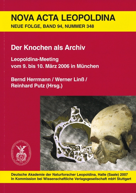 Der Knochen als Archiv - Bernd Herrmann, Werner Linss, Reinhard Putz