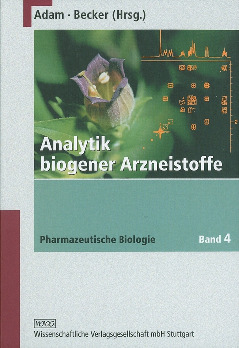 Analytik biogener Arzneistoffe - 