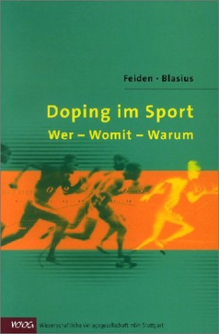 Doping im Sport - Karl Feiden, Helga Blasius