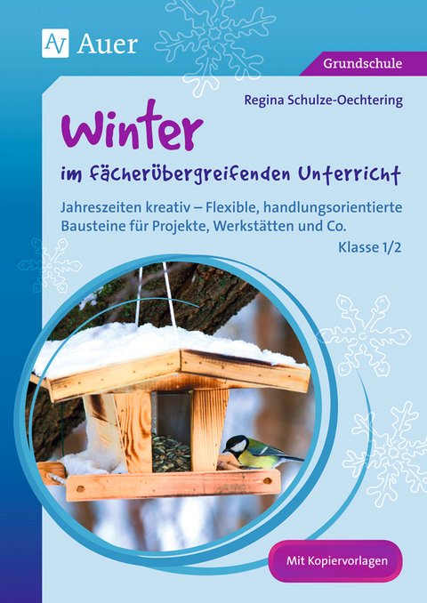 Winter im fächerübergreifenden Unterricht 1/2 - Regina Schulze-Oechtering