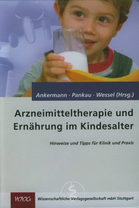 Arzneimitteltherapie und Ernährung im Kindesalter - 