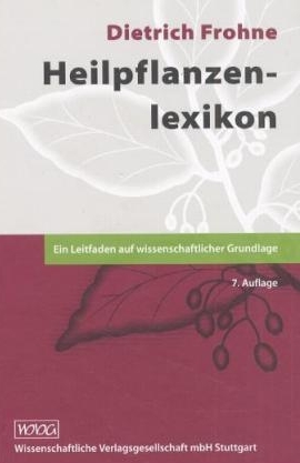 Heilpflanzenlexikon - Dietrich Frohne