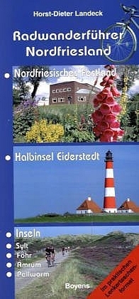 Radwanderführer Nordfriesland - Horst D Landeck