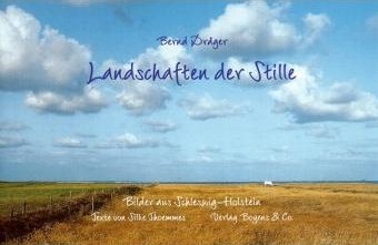 Landschaften der Stille - Bernd Dräger