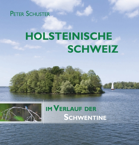 Holsteinische Schweiz - Peter Schuster