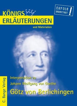 Götz von Berlichingen von Goethe. - Johann Wolfgang von Goethe