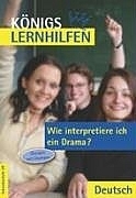 Wie interpretiere ich ein Drama? - Thomas Möbius