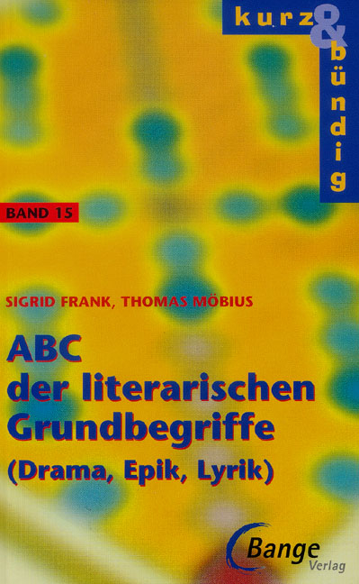 ABC der literarischen Grundbegriffe - Thomas Möbius, Sigrid Frank