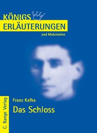 Das Schloss von Franz Kafka. - Franz Kafka