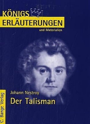 Der Talisman von Nestroy - Johann N Nestroy