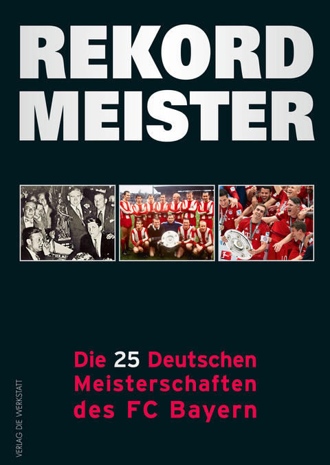 Rekordmeister - Bernd-M. Beyer
