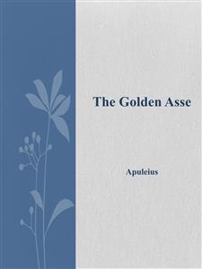 The Golden Asse -  Apuleius