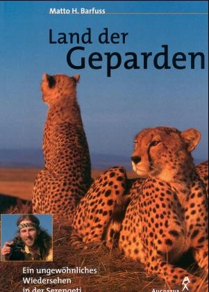 Land der Geparden - Matto Barfuss