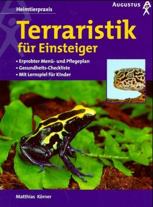 Terraristik für Einsteiger - Matthias Körner