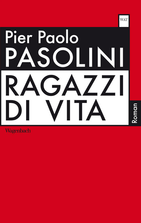 Ragazzi di vita - Pier Paolo Pasolini