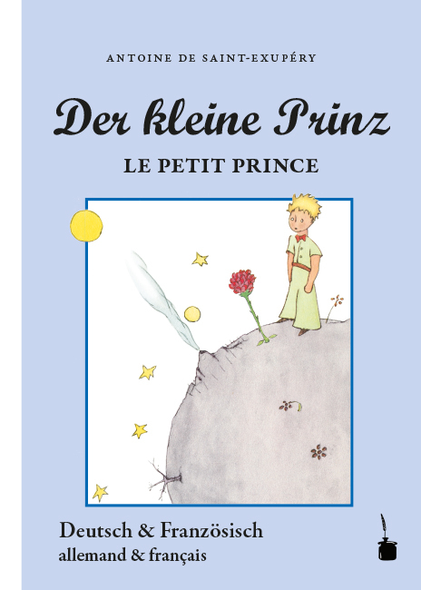 Der kleine Prinz / Le Petit Prince - Antoine de Saint Exupéry