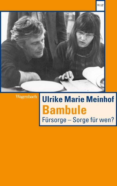 Bambule - Ulrike Meinhof