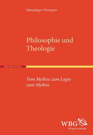 Philosophie und Theologie - Hansjürgen Verweyen