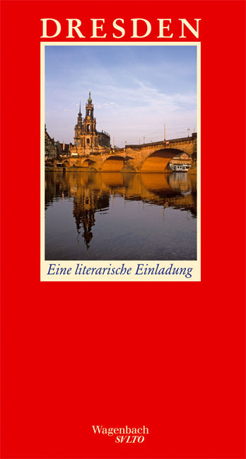 Dresden. Eine literarische Einladung - 