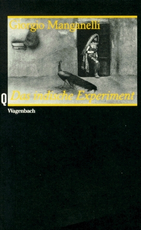 Das indische Experiment - Giorgio Manganelli