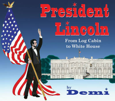 President Lincoln -  Demi